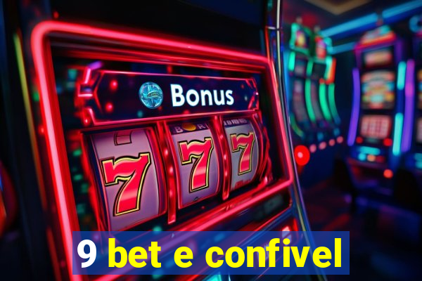 9 bet e confivel